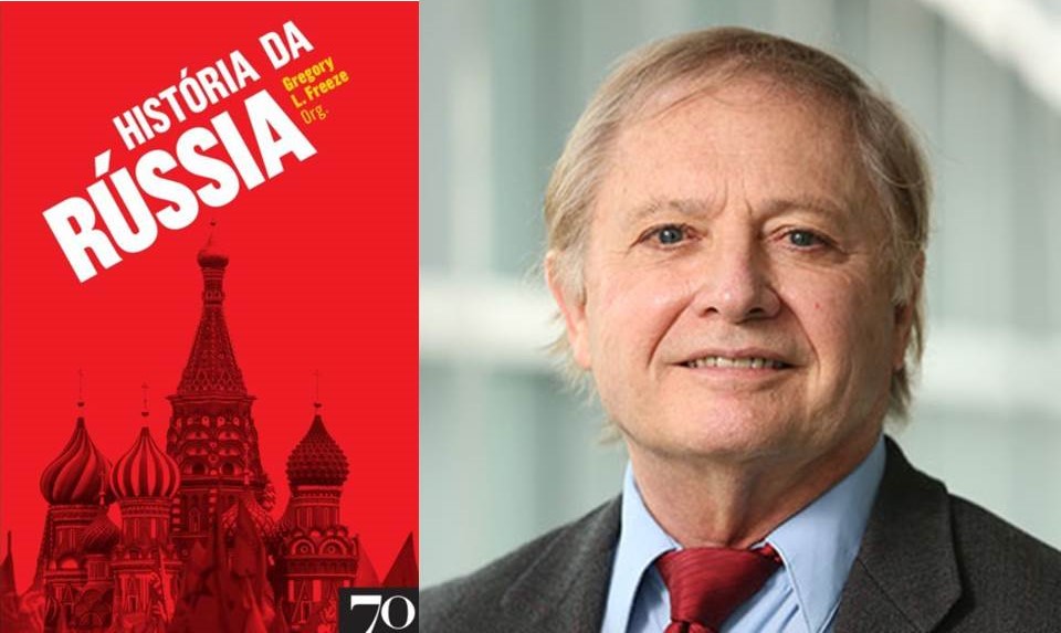 história da rússia - livro - gregory l. freeze - história - rússia - ucrânia - putin - zelensky - guerra - europa